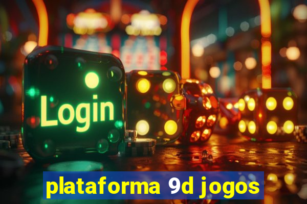 plataforma 9d jogos